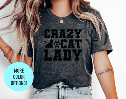 Crazy Cat Lady T-shirt, Funny Cat Shirt, Cat Mom Shirt, Cat Lover Shirt, Cat Mama Gift, Cat Lover Gift, Pet Owner Shirt