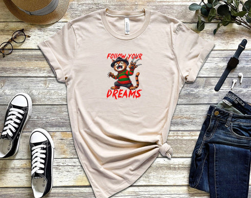 Follow Your Dreams, Funny Cat Follow Your Dreams shirt, Follow Your Dreams Shirt, Funny Halloween T-shirt, Cat lover shirt, Cat mom Shirt
