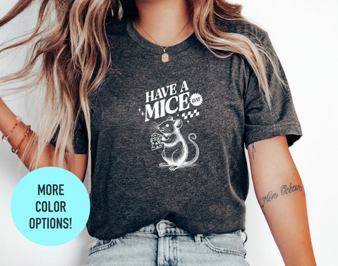 Have A Mice Day T-shirt, Funny Rat Shirt, Funny Mouse Rat Shirt, Rat Girl Summer Shirt, Rat Lover Gift Shirt, Animal Lover Tee