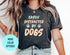 Easily Distracted by Dogs Shirt, Funny Dog Shirt, Womens Dog Shirt, Dog Lover Shirt, Dog Mom Shirt, Dog Lovers Gift