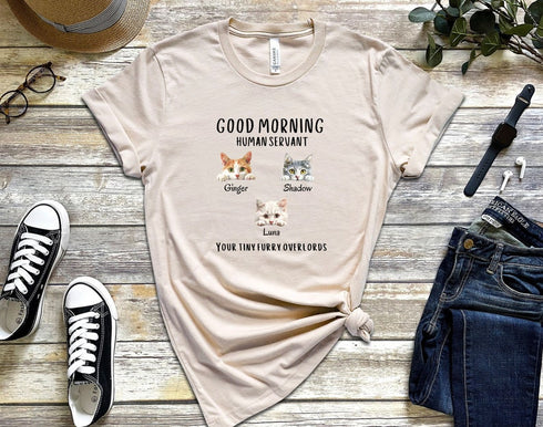 Good Morning Human Servant Shirt, Cat Mom Shirt, Cat Mom Life Shirt, Cat Mom Vibes Shirt, Cat Lover Shirt, Fur Mama Shirt, Cat Lover Gift