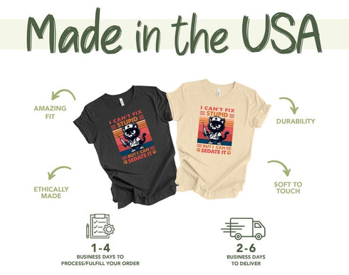 I Can't Fix Stupid but I Can Sedate It T-Shirt, Funny Women's Shirt, Best Friend Sister T- Shirt, Custom Design T-Shirt, Animal Lover Tee