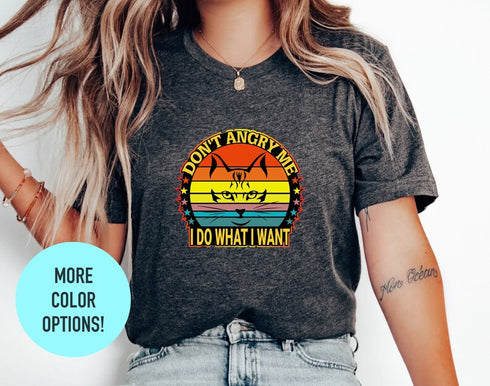 Don't Angry Me I Do What I Want To Do T-shirt, Cat Mom Shirt, Cat Lovers Shirt, Gift For Mom, Cat Mom, Cat Lover Shirt, Floral Cat Tee
