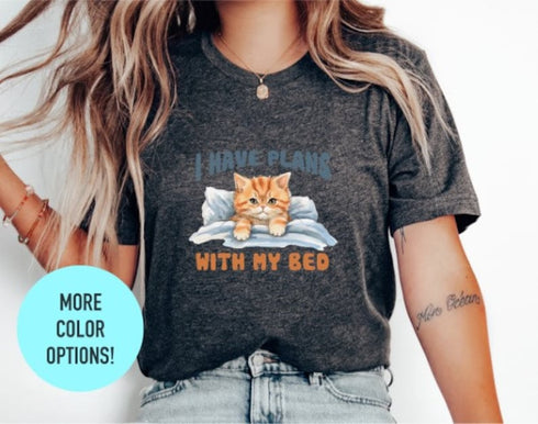 I Have Plans with My Bed T-Shirt, Cat Lover Tee, Women Funny Cat Tee, Potter Cat Shirt, Cat Aesthetic Graphic T-Shirt, Birthday Gift Shirt