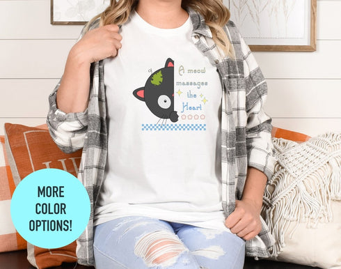 A Meow Message The Heart T-shirt, Cat Lover Gift, Funny Cat Shirt, Cat Mama Tshirt, Crazy Cat Lady, Gift For Her, Mama Life Shirt