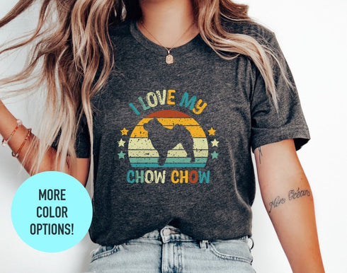 I Love My Chow Chow Dog T-Shirt, Unisex Graphic Tee, Funny Chill Dog T-Shirt, Vintage Pet Lover T-Shirt, New Puppy Gift, Mothers Day Shirt