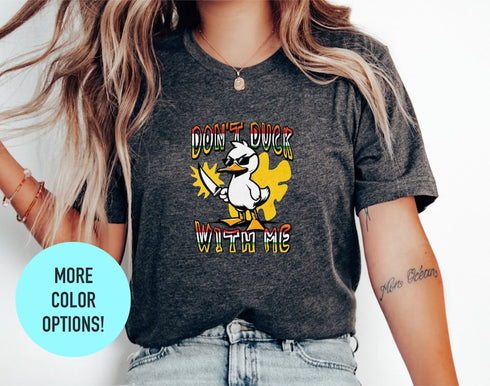 Don't Duck With me Shirt, Duck With Knife Meme, Duck Lover Gift, Duck Mom Shirt, Cute Duck Shirts For Her, Funny Duck Shirt, Pet Lover Shirt