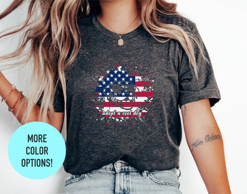 Adopt A Cool Dog Shirt, Funny Dog Shirt, Dog Lover Gift, Dog Mom Shirt, Patriotic Dog Shirts For Her, American Flag Shirts