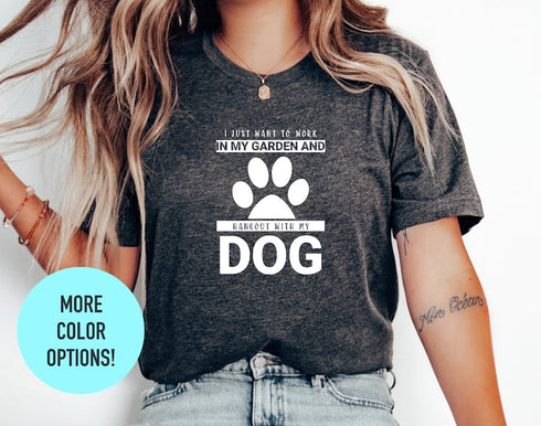 I Just Want to Hangout with My Dog T-Shirt, Cute Paw Shirt, Dog Lover Shirt, Animal Lover T-Shirt, Dog Paw T-shirt, Gift Tee Dog Owner