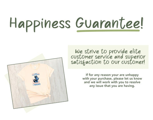 I Get Everything I Want Cat Shirt, Crazy Kitty Shirt, Shirt for Cat Owner, Kitten Lover Shirt, Shirt for Best Friend, Gift for Cats Lover