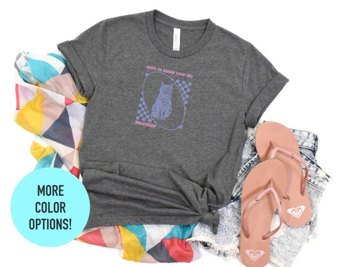 Here to make you Life Sweeter Cat Shirt ,Sweet Cat shirts , Vintage Cat Shirt, Women's Cat Shirt, Sleeping Cat shirt , Cute Cats Shirt