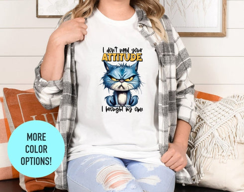 I Don't Need Your Attitude I Brought My Own Tee Shirt, Angry Cat Tee for Work, Cat Coffee Morning Tee, Funny Cat Shirt, Gift for Cat Lover