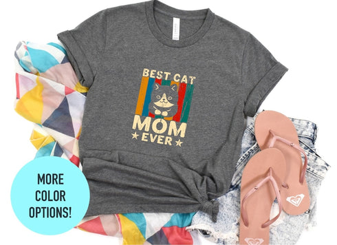 Best Cat Mom Ever T-shirt, Funny Cat Shirt, Cat Mom Gift, Cute Shit Tee, Cat Mom Shirt, Cat Lover Tee, Cute Cat Kitty T-shirt