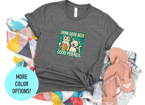 Drinking Good Beer With Good Friends Cat T-shirt, Funny Cat Shirt, Cat Mom Gift, Cute Shit Tee, Cat Pooping Shirt, Cat Lover Tee