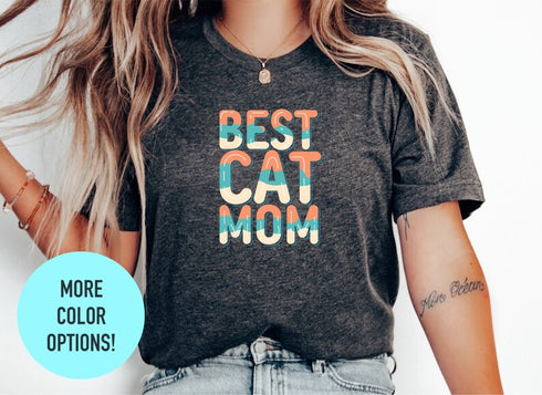 Best Cat Mom T-shirt, Funny Cat Shirt, Cat Mom Gift, Cute Shit Tee, Cat Mom Shirt, Cat Lover Tee, Cute Cat Kitty T-shirt