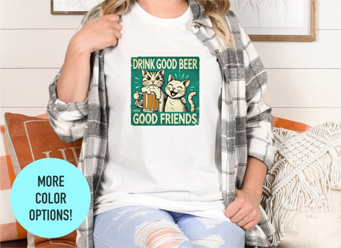 Drinking Good Beer With Good Friends Cat T-shirt, Funny Cat Shirt, Cat Mom Gift, Cute Shit Tee, Cat Pooping Shirt, Cat Lover Tee