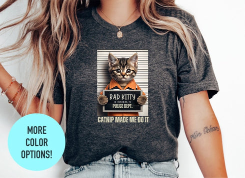 Bad Kitty T-shirt, Funny Kitty Arrested Shirt, Funny Cat Shirt, Cat Mom Gift, Cute Shit Tee, Cat Mom Shirt, Cat Lover Tee, Cat Kitty T-shirt