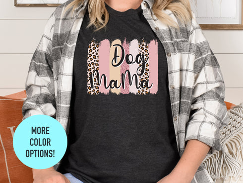 Cute Dog Mama T-shirt, Cool Dog Mom Shirt, Perfect Pet Mom Gift for Dog Lovers, Dog Owner Shirt, Dog Mama Tee, Dog Lover Shirt