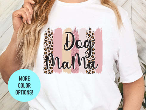 Cute Dog Mama T-shirt, Cool Dog Mom Shirt, Perfect Pet Mom Gift for Dog Lovers, Dog Owner Shirt, Dog Mama Tee, Dog Lover Shirt