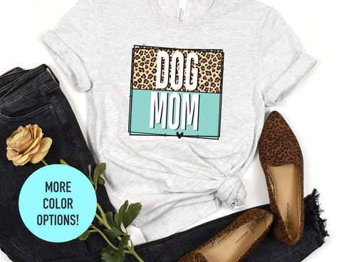 Dog Mom Shirt | Leopard Dog Mom Shirt | Fur Mom Shirt | Dog Mom Gift | Dog Mom T-shirts | Dog Owner Present | Dog Lover Gift | Gift For Dog