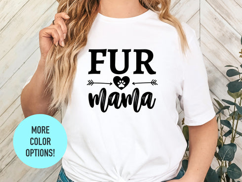 Fur Mama Shirt, Dog Mom Shirts, Mothers Day Shirt, Dog Mom Gift, Dog Lover Shirt, Dog Mom T-Shirt, Dog Mama Shirts,Mothers Day Gift,Xmas Mom