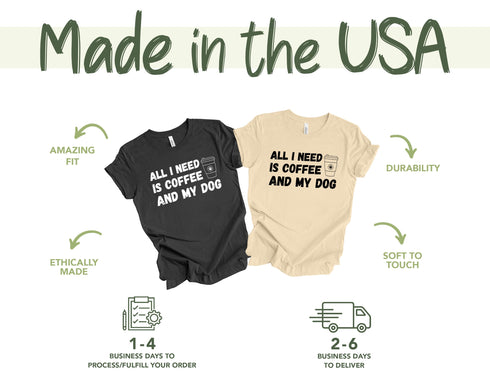 All I Need Is Coffee And My Dog - Dog Mom Shirt, Dog Lover Shirt, Dog Mom Gift, Fur Mama Shirt, Gift For Dog Lover, Dog Mama Shirt