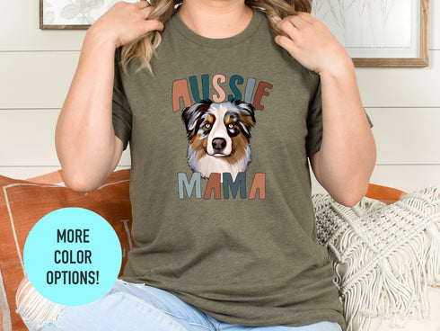 Aussie Mama Shirt, Aussie Lover Shirt, Australian Shepherd Dog Tshirt, Canine Lover, Animal Shirt, Dog Mom Shirt, Aussie Shepherd Mom Shirt