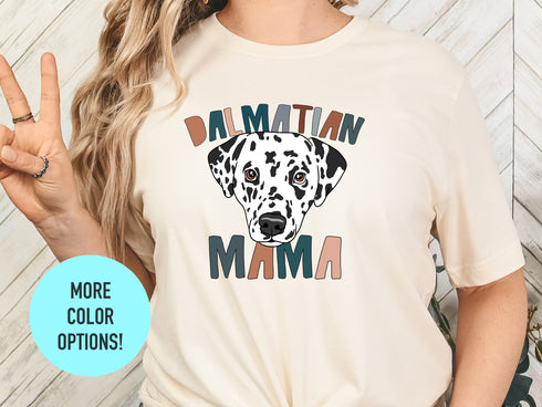 Dalmatian Mama Shirt, Dalmatian Lover Shirt, Dalmatian Dog Tshirt, Canine Lover, Animal Shirt, Dalmatian Mom Shirt, Dalmatian Mom Shirt