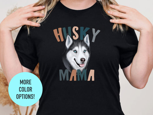 Husky Dog Mama Shirt, Pet Mom Gift for Husky Dog Lovers, Husky Dog Owner Shirt, Husky Dog Mama Tee, Husky Dog Lover Shirt, Fur Mama