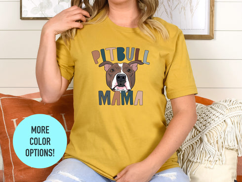Pitbull Shirt, Dog Mom Shirt, Pitbull, Dog Dad Gift, Dog Mom Gifts, Mothers Day Shirt,Gifts For Moms,New Puppy Gift,Dog Lover Gift,Dog Lover
