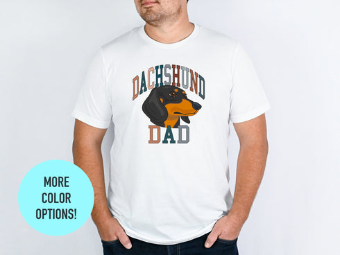 Dachshund Dad Shirt, Pet Dad Gift for Dachshund Lovers, New Dog Owner Shirt, Dachshund Papa Tee, Bully Dog Lover Shirt, Fur Dad, Bully Owner