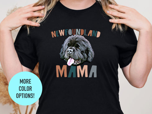 Newfoundland Dog Mama Shirt, Pet Mom Gift for, Newfoundland Dog Owner Shirt, Newfoundland Dog Mama Tee, Dog Lover Shirt, Fur Mama