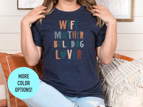 Bulldog Mom Shirt for Women, Dog Mom T Shirt for Mom, Funny Pet Lover TShirt for Her, Bulldog Mom Gift for Dog Mom, Dog Lover Gift for Her