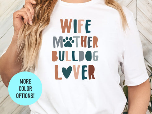 Bulldog Mom Shirt for Women, Dog Mom T Shirt for Mom, Funny Pet Lover TShirt for Her, Bulldog Mom Gift for Dog Mom, Dog Lover Gift for Her