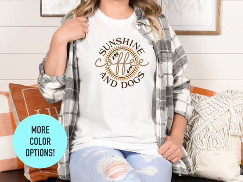 Sunshine Coffee And Dogs Shirt, Dog Mom Lover Shirt, Dog Owner Tee, Coffee Lover Tshirt, Dog Mama, Dog Lover Gift, Gift For Dog Mom, Fur Mom
