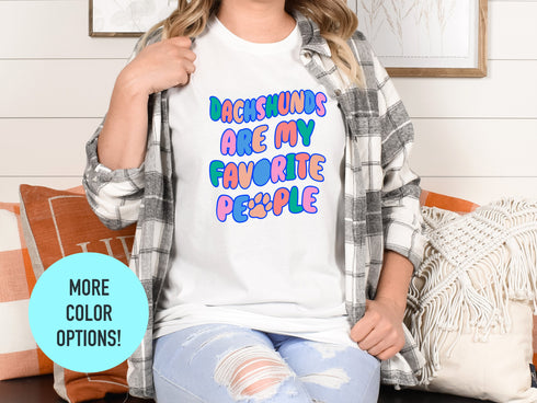 Dachshund Is My Favorite, Gift for Dachshund Lovers, New Dog Owner Shirt, Dachshund Lover Tee, Dog Lover Shirt, Fur Mama, Dachshund
