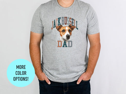 Jack Russell Dog Dad Shirt for Fathers Day Gift for Men, Dog Dad Tshirt for Men, Dog Dad Gift for Birthday Gift for Dad, Gift for Dog Lover