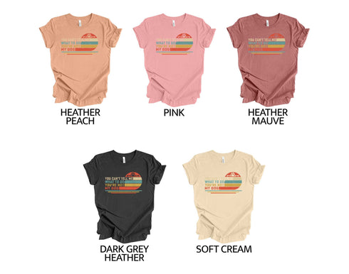 You Can't Tell Me What to Do You're Not My Dog Shirt - Funny Quotes Dog Owner Shirt - Dog Lover Gift - Dog Quote T Shirt - Pet Lover Funny Dog Shirt